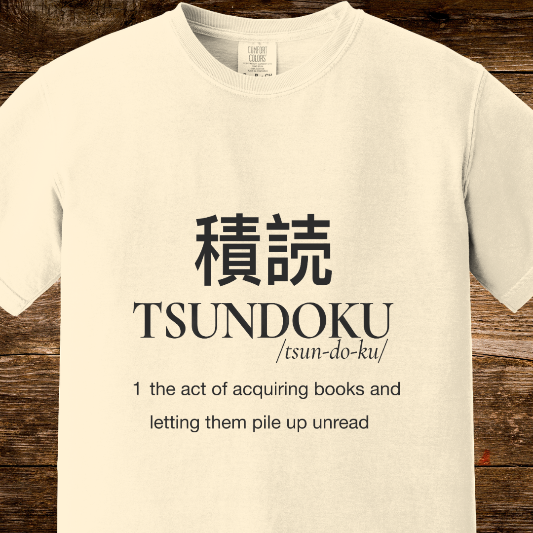 Tsundoku Definition Shirt | Japanese Reader Tee