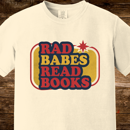 Rad Babes Read Books Shirt | Retro Book Lover Tee