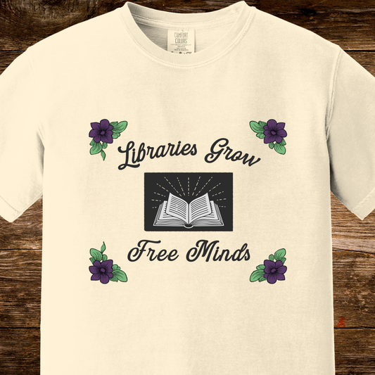 Libraries Grow From Free Minds Shirt | Anti-Censorship Floral Tee | Bookish Activism Shirt