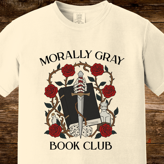 Morally Gray Book Club Shirt | Dark Romance Romantasy Tee | Bookish Villain Era Shirt