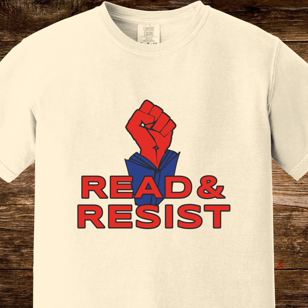 Read & Resist Shirt | Anti Censorship Reader Tee