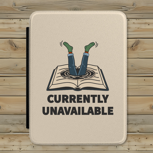 Currently Unavailable Kindle Case | Funny Lost in a Book E-Reader Cover | Premium Paperwhite Signature Case (7 inch)