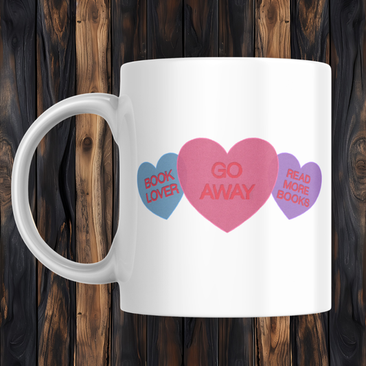 Bookish Candy Hearts Mug | Funny "Go Away" Read More Books Coffee Cup | Introvert Reader Gift | 11oz Ceramic Mug
