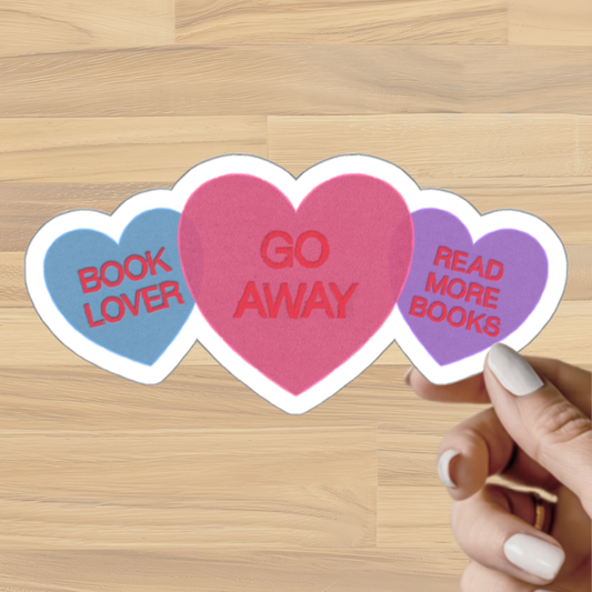 Bookish Candy Hearts Sticker | Funny "Go Away" Read More Books Vinyl Decal | Waterproof Kindle & Laptop Sticker | Funny Reader Gift