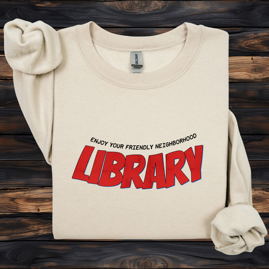 Friendly Neighborhood Library Sweatshirt | Retro Library Crewneck