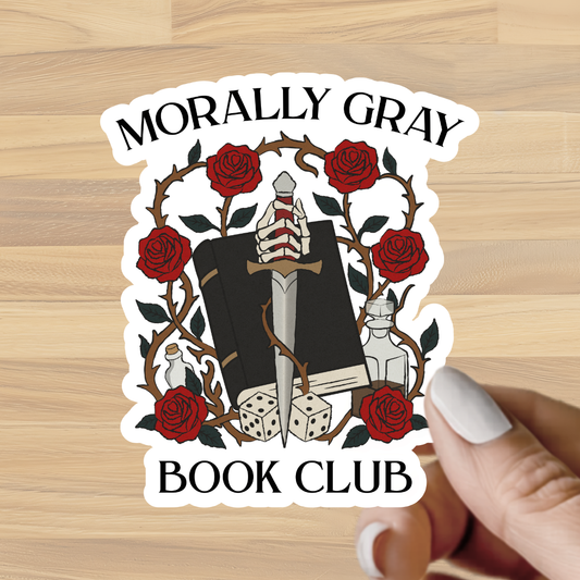 Morally Gray Book Club Sticker | Dark Romance Decal | Fantasy Reader Laptop Sticker