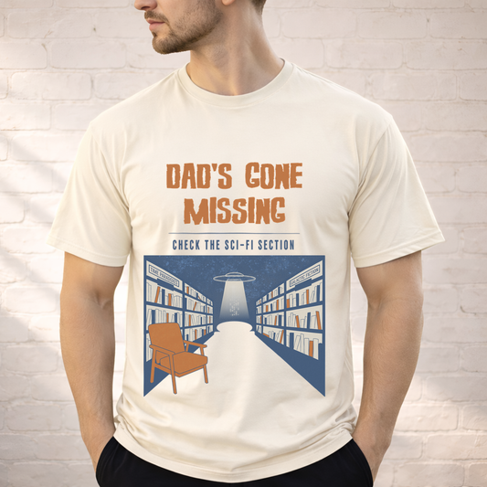 Dad’s Gone Missing Shirt | Retro Science Fiction Reader Tee