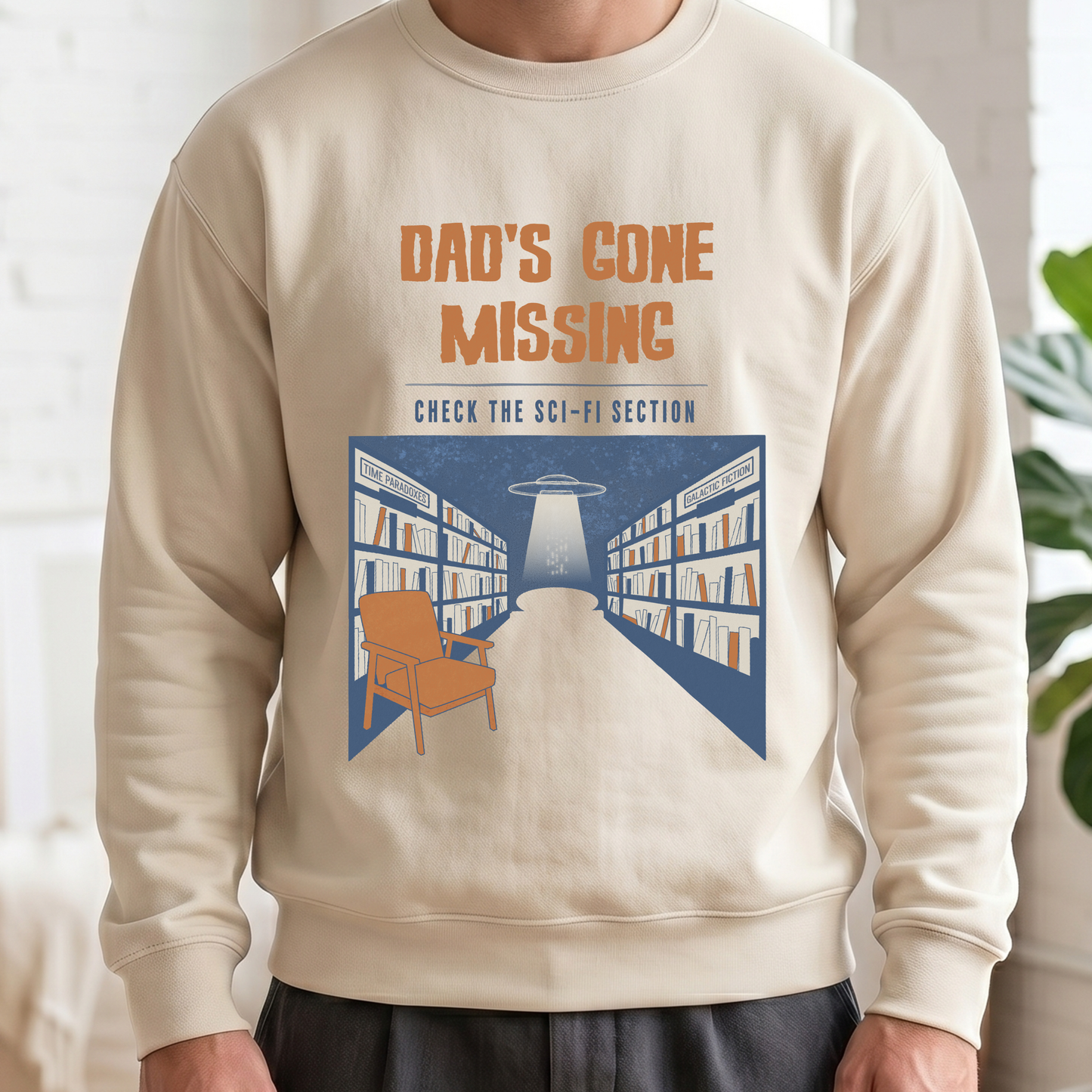 Dad’s Gone Missing Sweatshirt | Retro Science Fiction Crewneck