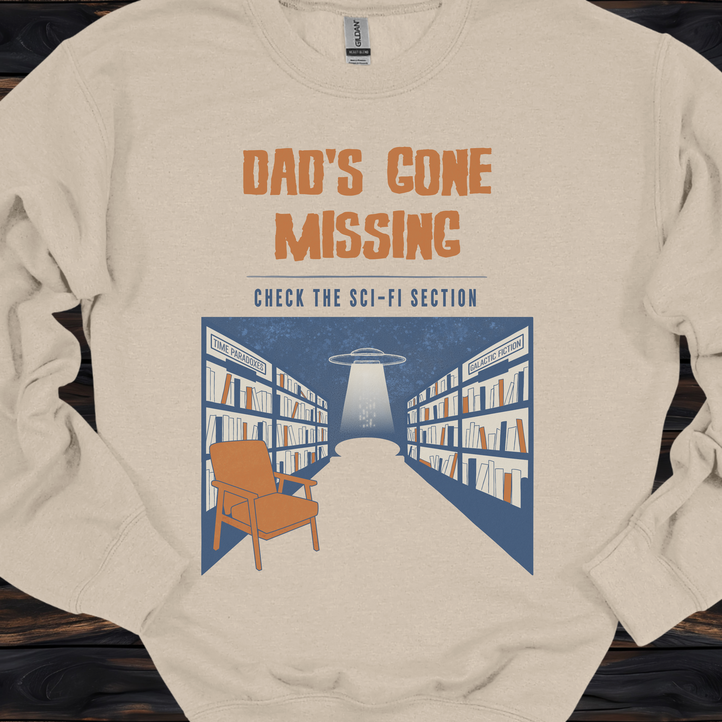 Dad’s Gone Missing Sweatshirt | Retro Science Fiction Crewneck