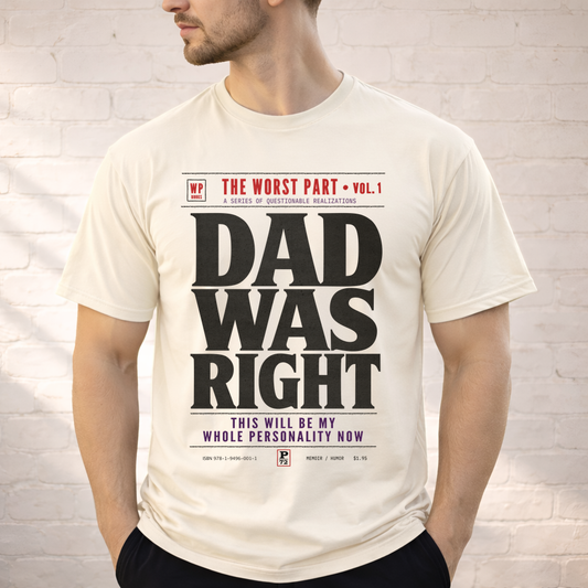 Dad Was Right Shirt | Retro Book Lover Tee