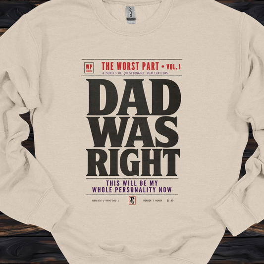 Dad Was Right Sweatshirt | Retro Book Lover Crewneck