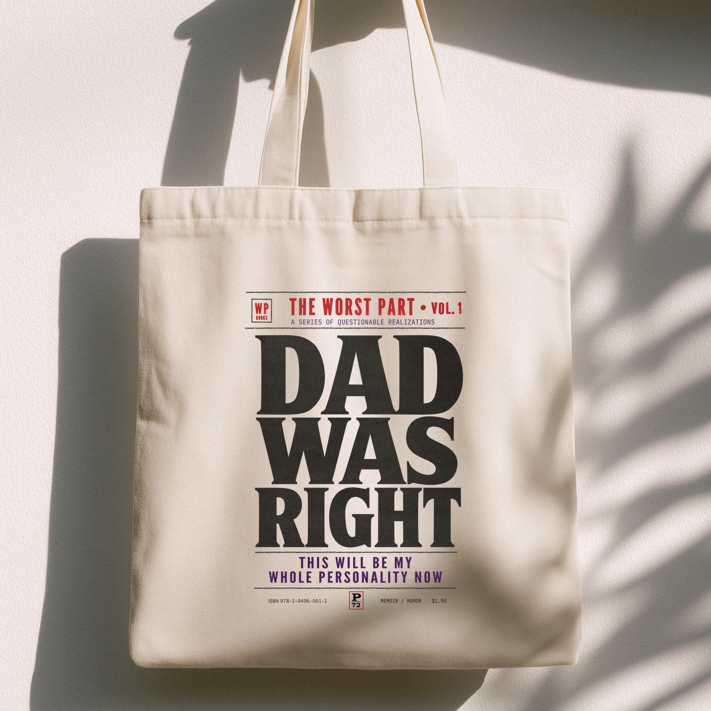 Dad Was Right Tote Bag | Retro Book Lover Tote