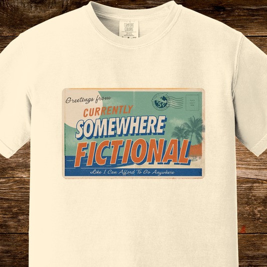 Greetings From Somewhere Fictional Shirt | Retro Vacation Postcard Tee | Reader Escape Graphic Tee