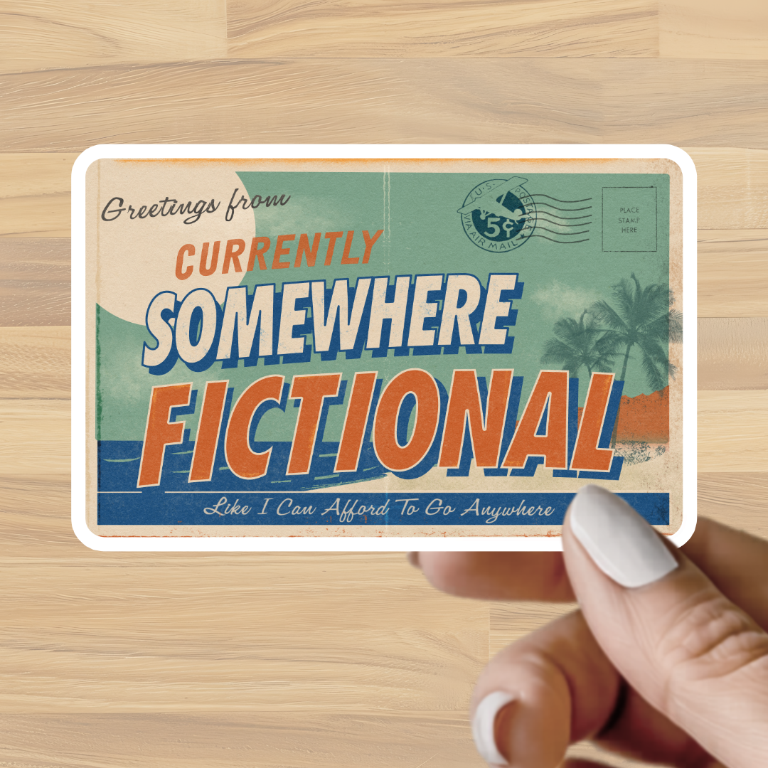 Greetings From Somewhere Fictional Sticker | Retro Postcard Vinyl Sticker | Reader Humor Decal
