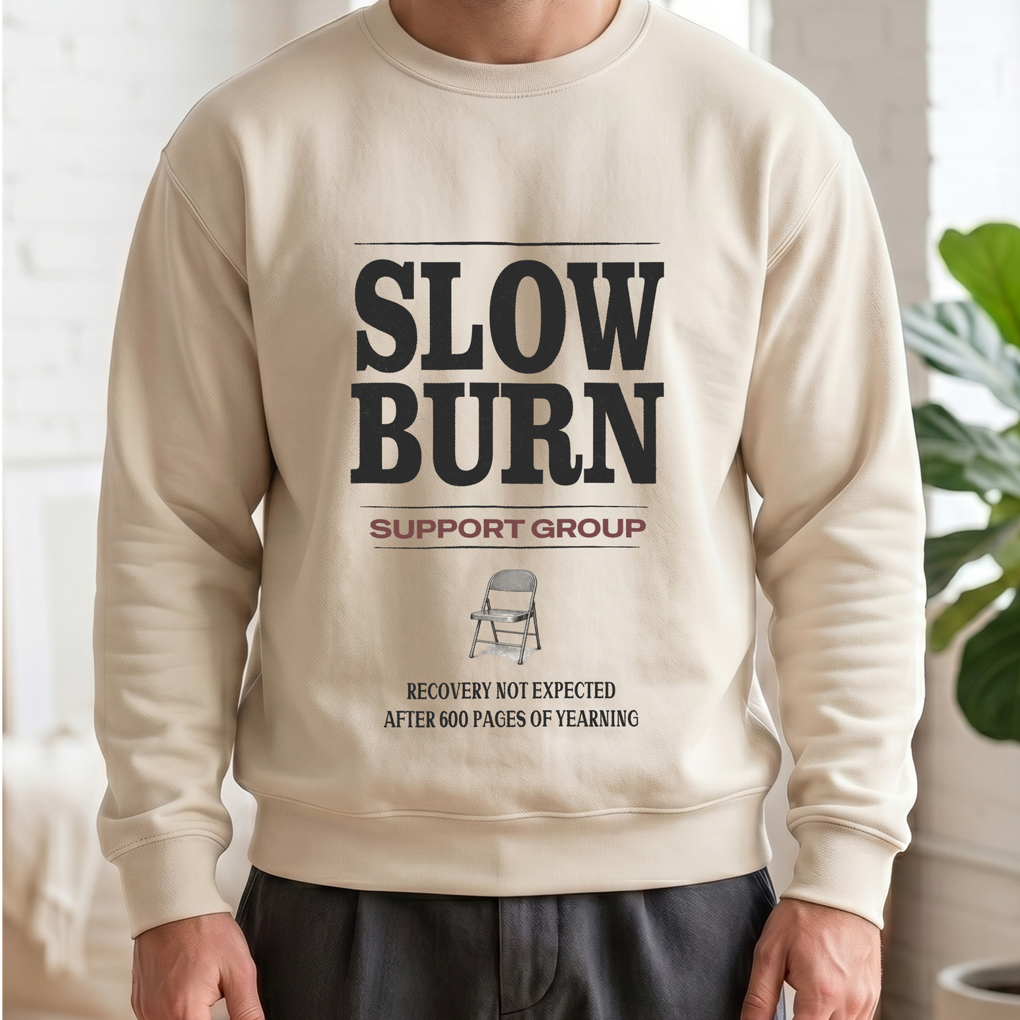 Slow Burn Support Group Sweatshirt | Romance Trope Crewneck | Cozy Reader Sweatshirt