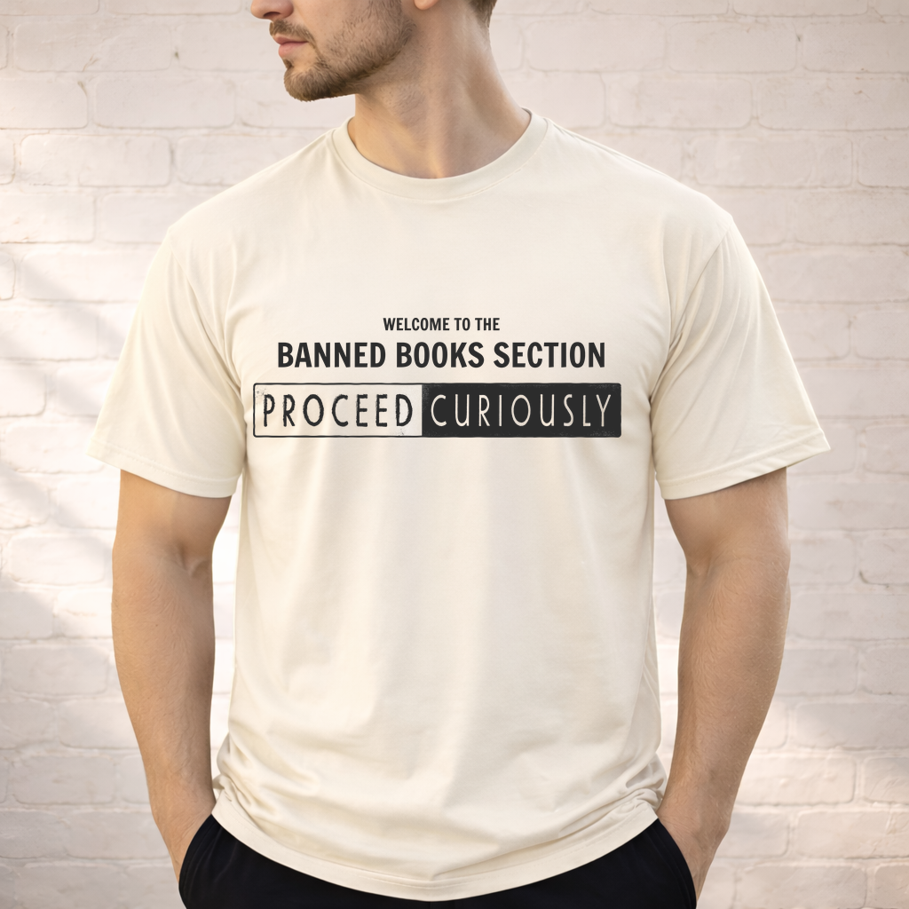 Proceed Curiously Shirt | Banned Books Section Reader Tee