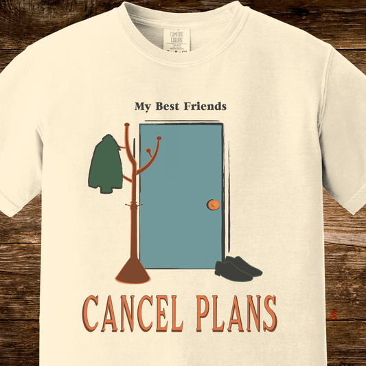 My Best Friends Cancel Plans Shirt | Introvert Book Lover Tee | Funny Reading Homebody Gift