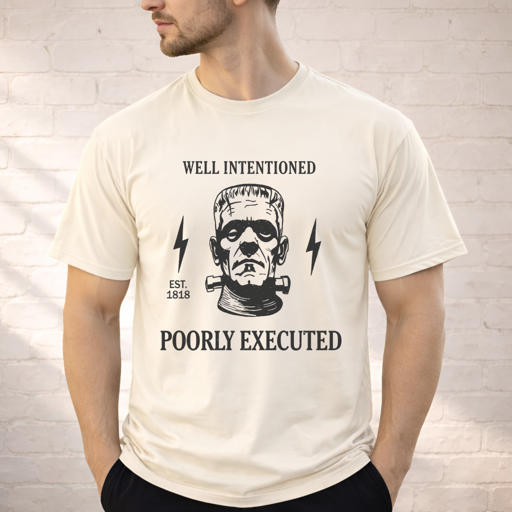 Well Intentioned Poorly Executed Shirt | Vintage Monster Tee