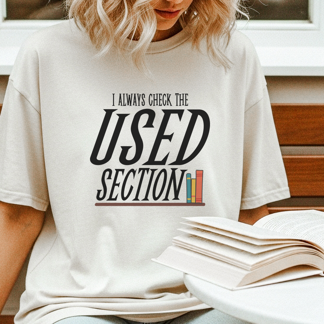 I Always Check the Used Section Shirt | Vintage Reader Tee