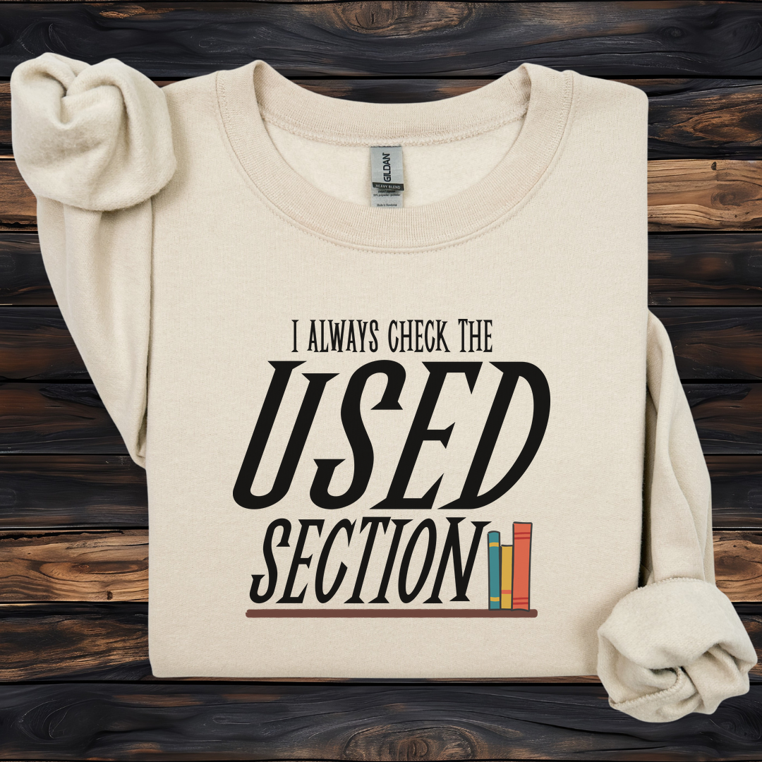 I Always Check the Used Section Sweatshirt | Vintage Reader Crewneck