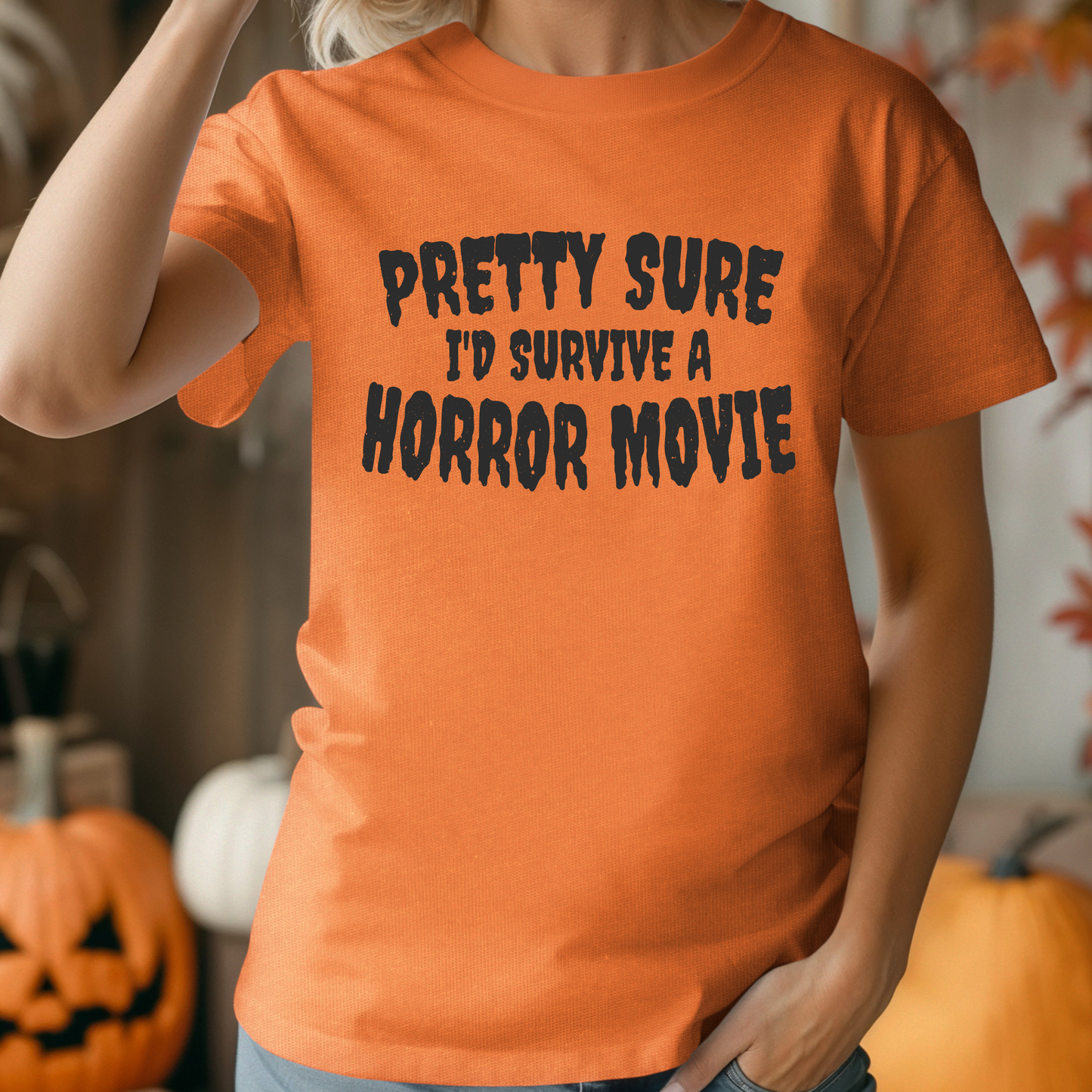 Pretty Sure I'd Survive a Horror Movie Shirt | Retro Horror Tee