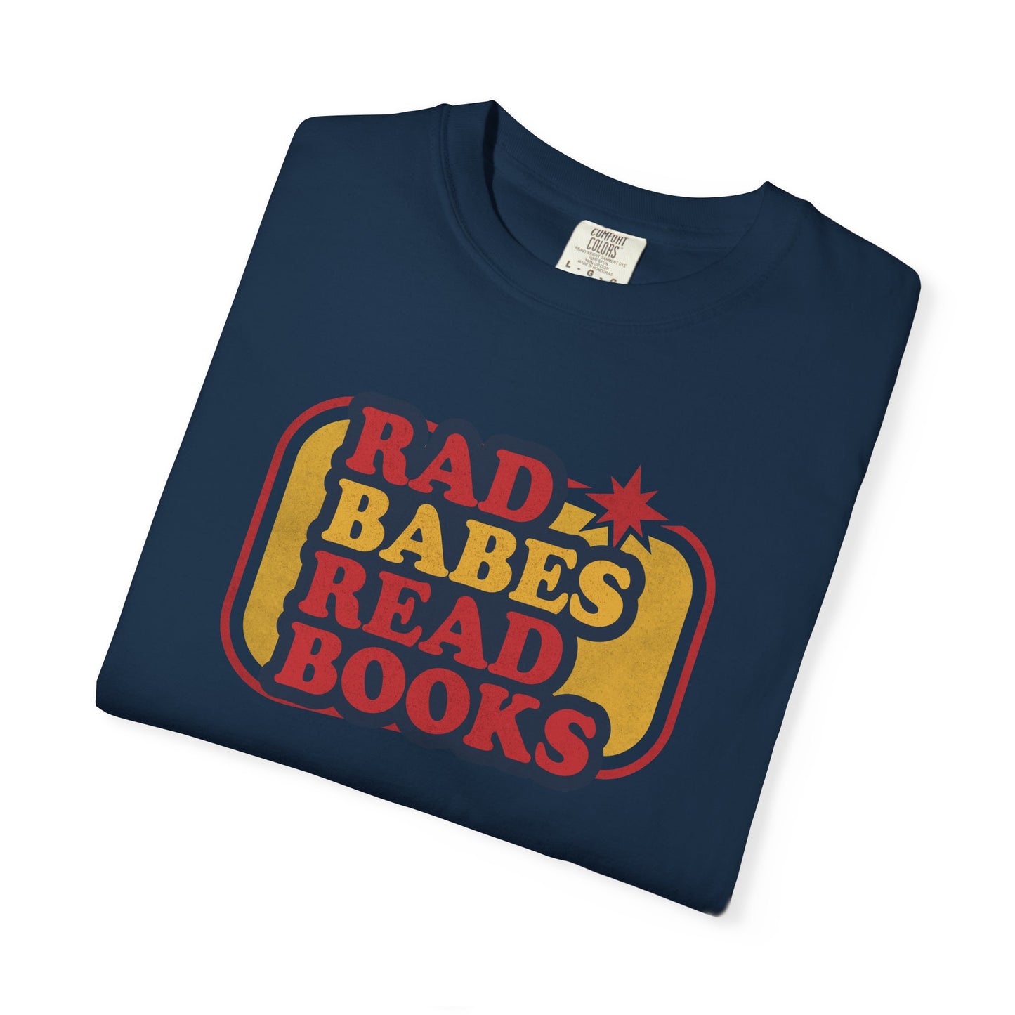 Rad Babes Read Books Shirt | Retro Book Lover Tee