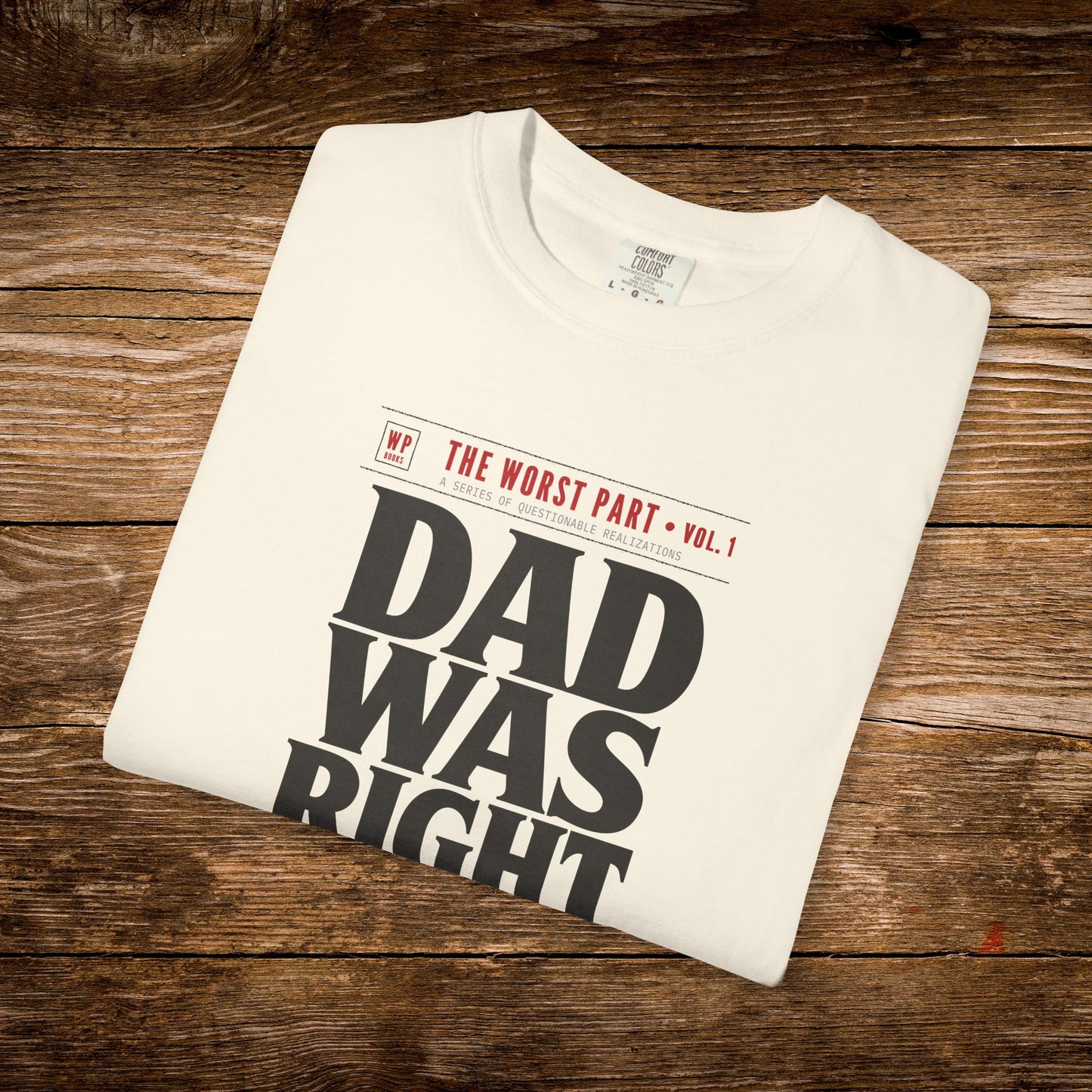 Dad Was Right Shirt | Retro Book Lover Tee