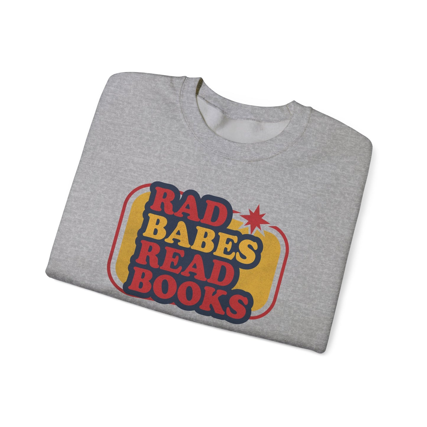 Rad Babes Read Books Sweatshirt | Retro Reader Crewneck