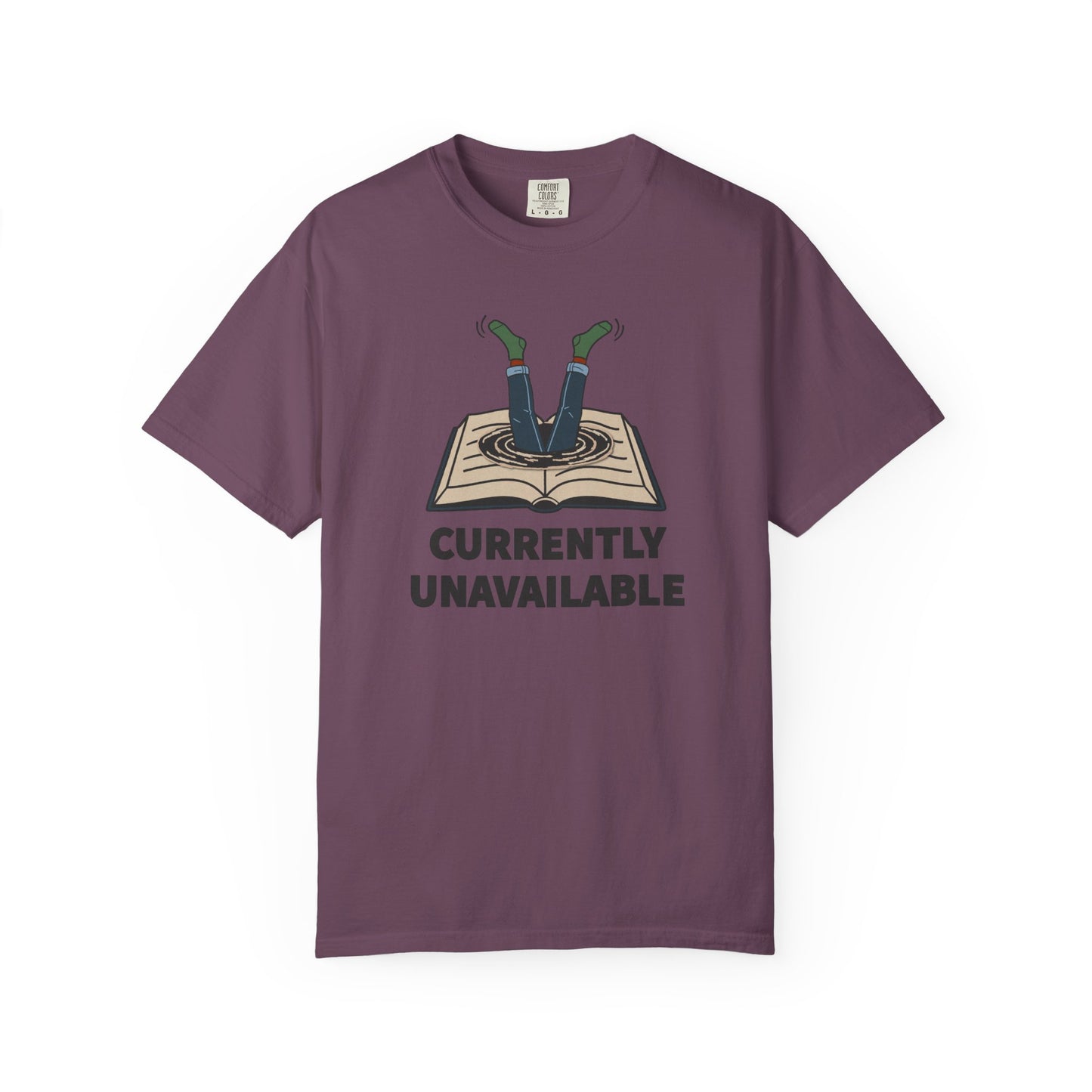 Currently Unavailable Shirt | Funny Lost In A Book Tee