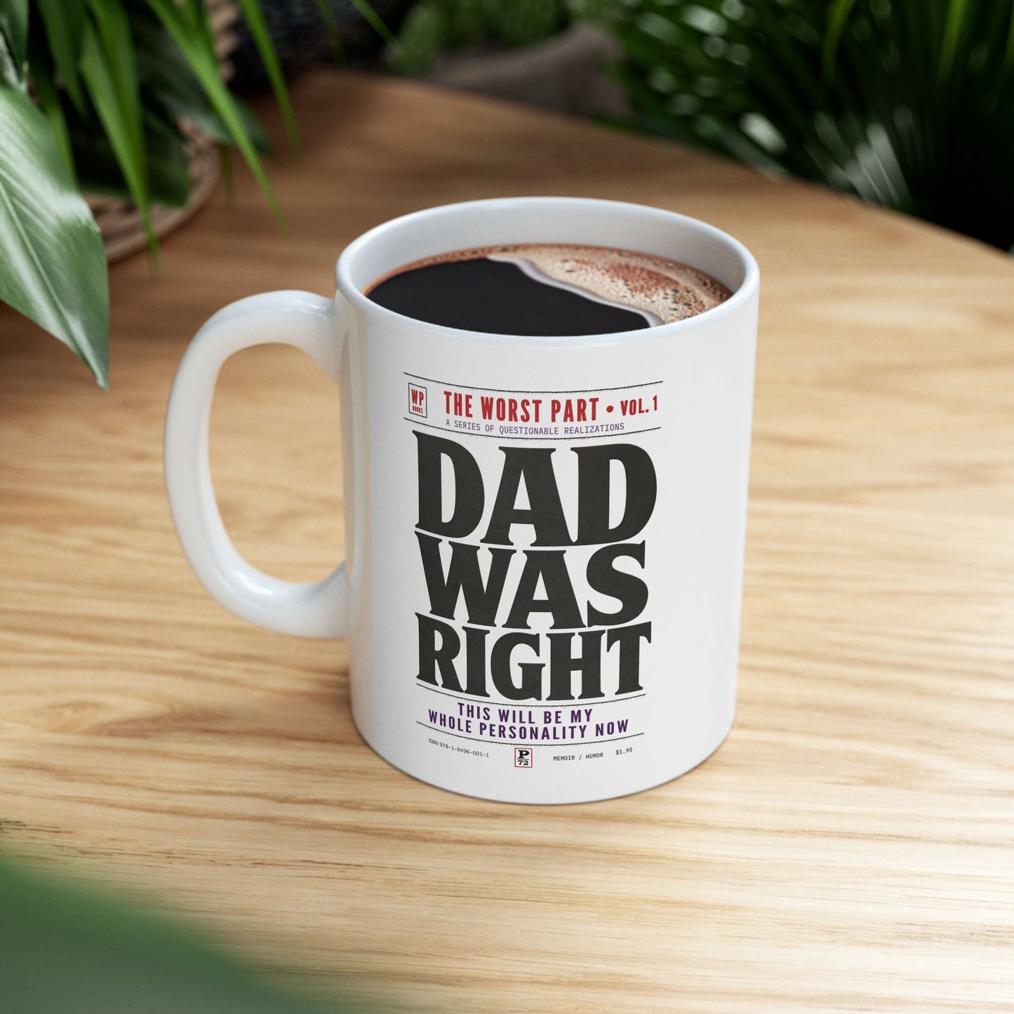 Dad Was Right Mug | Retro Book Lover Coffee Mug