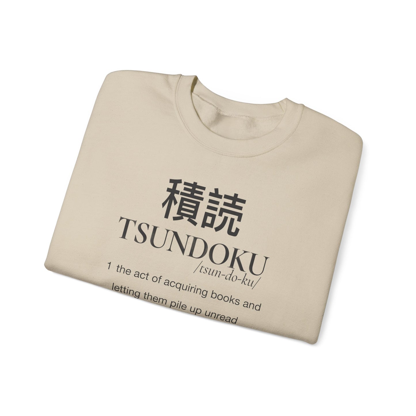 Tsundoku Sweatshirt | Japanese Reader Definition Crewneck