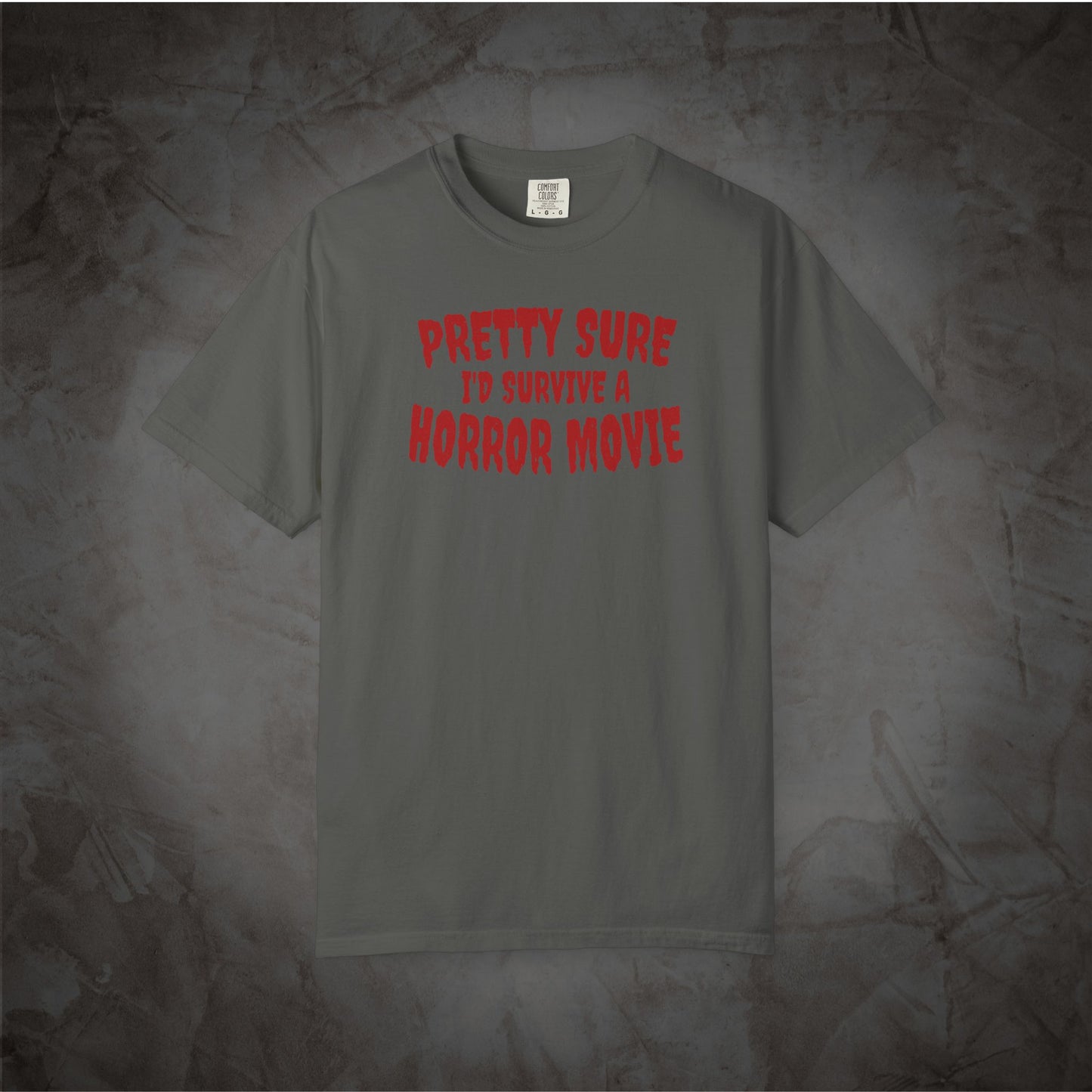 Pretty Sure I'd Survive a Horror Movie Shirt | Retro Horror Tee