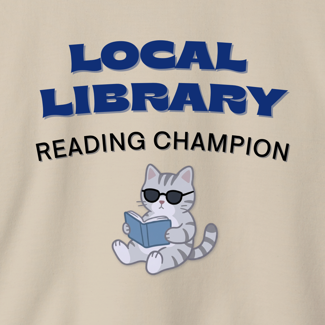 Local Library Reading Champion Sweatshirt