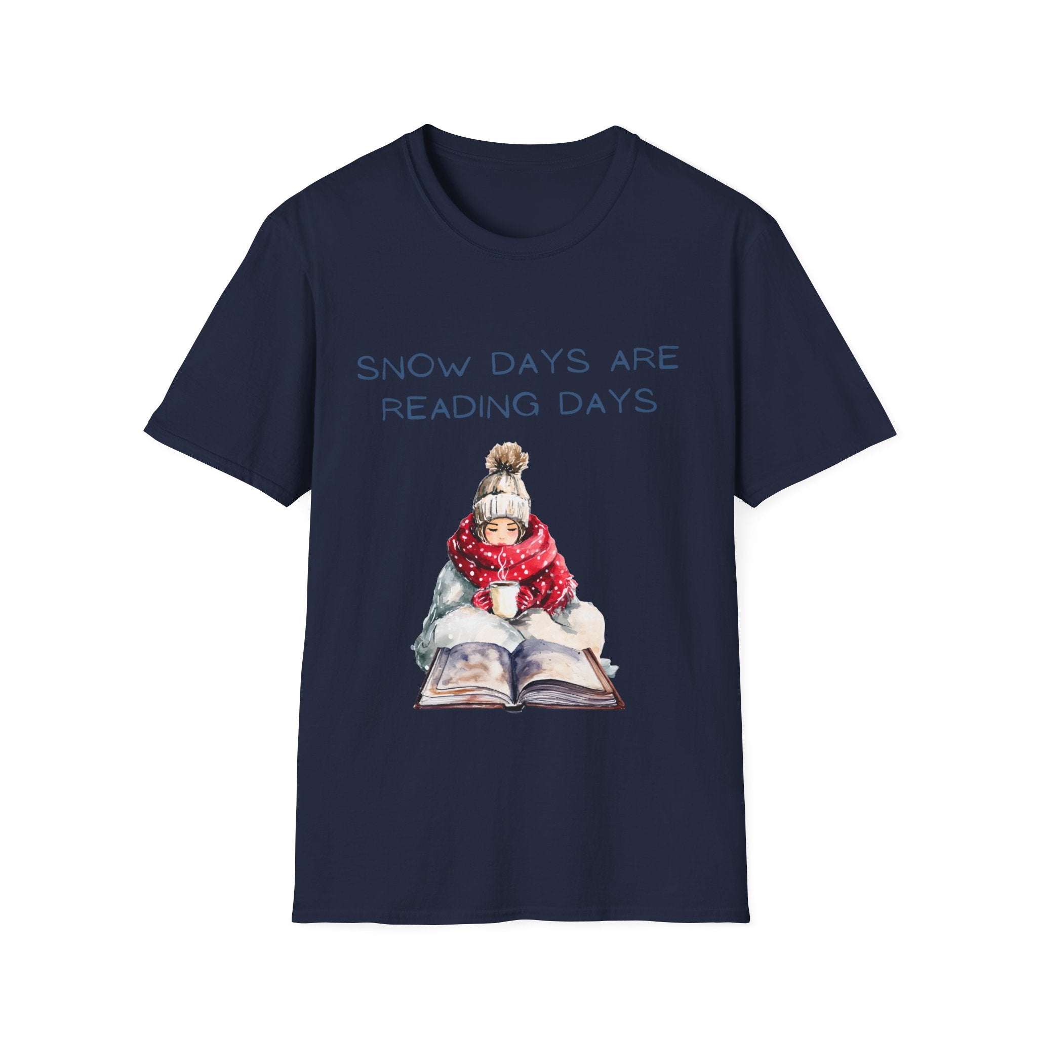 Snow Days Are Reading Days Winter Reading Tee