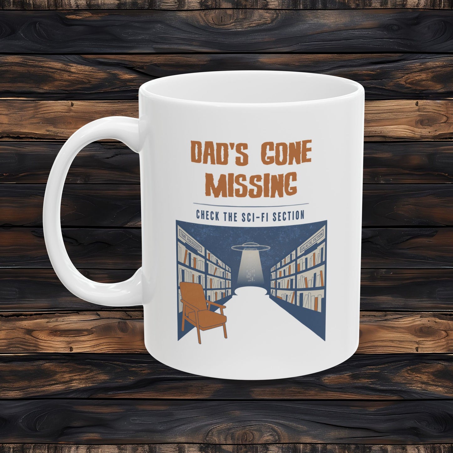 Dad’s Gone Missing Mug | Retro Science Fiction Coffee Mug
