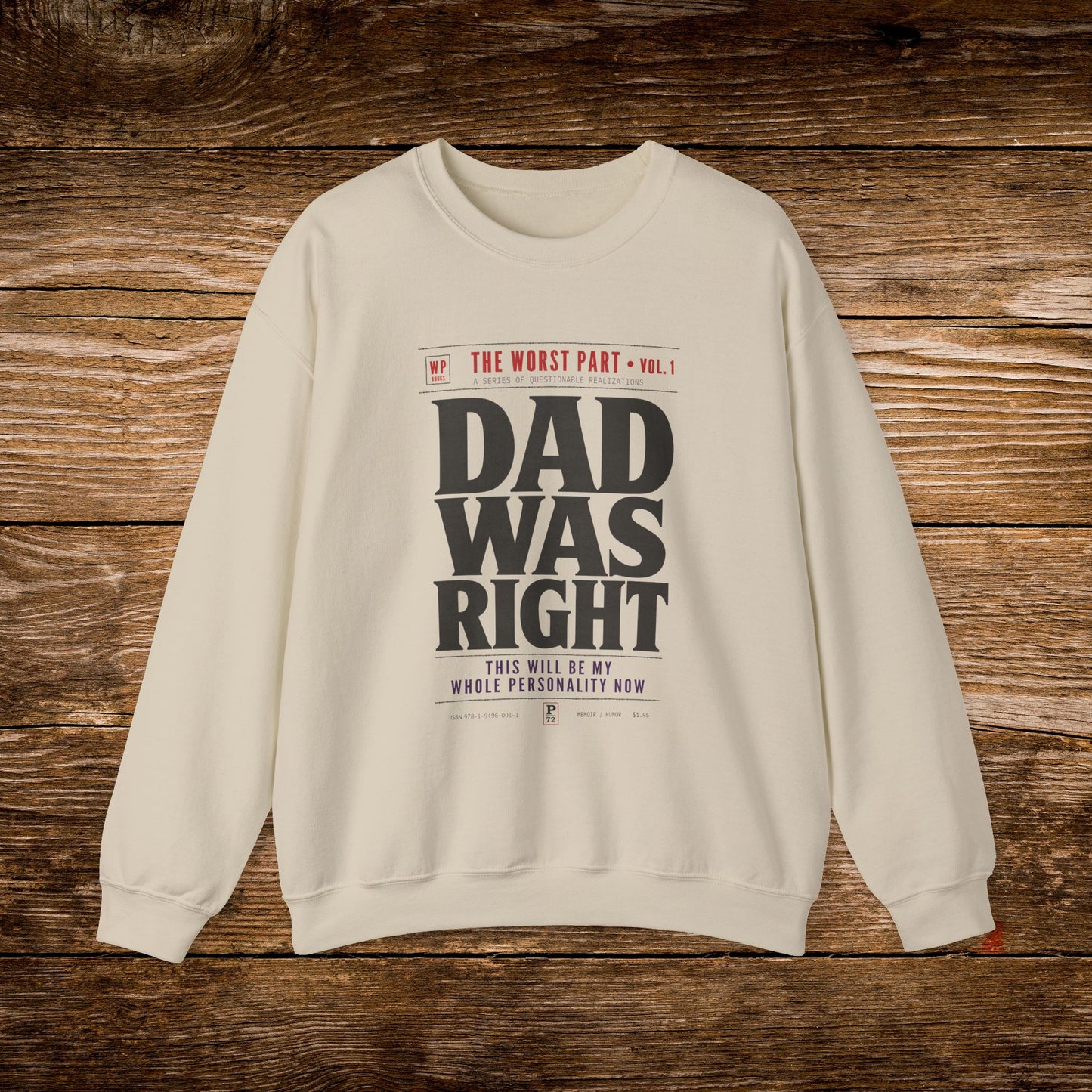 Dad Was Right Sweatshirt | Retro Book Lover Crewneck