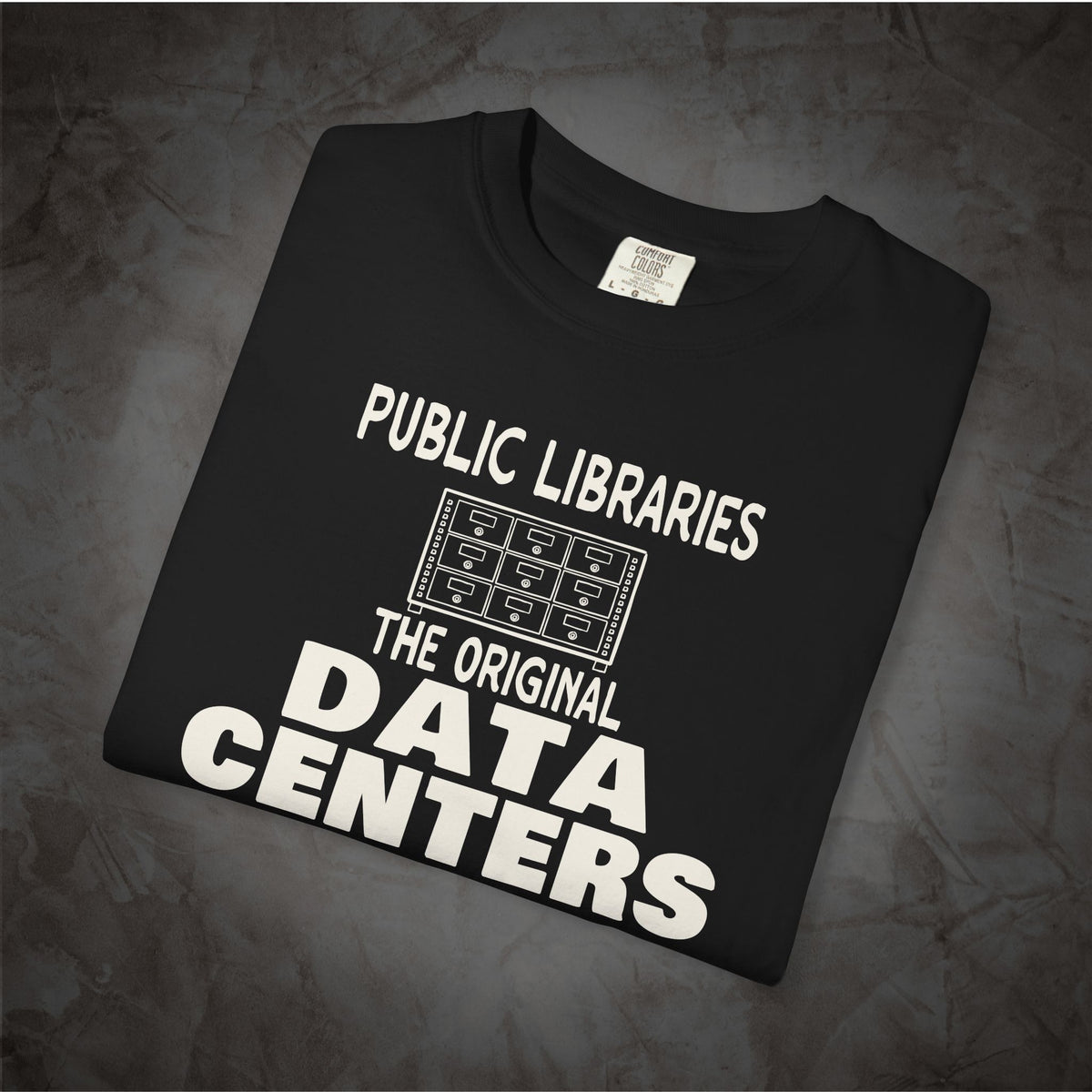 Public Libraries The Original Data Centers graphic T-shirt detail