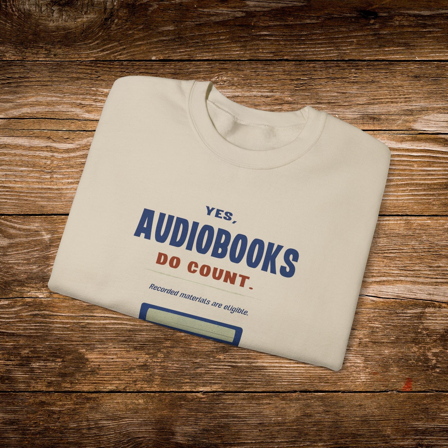 Yes, Audiobooks Count Sweatshirt | Retro Audiobook Reader Crewneck