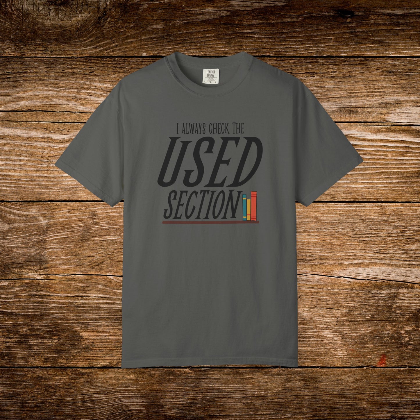 I Always Check the Used Section Shirt | Vintage Reader Tee