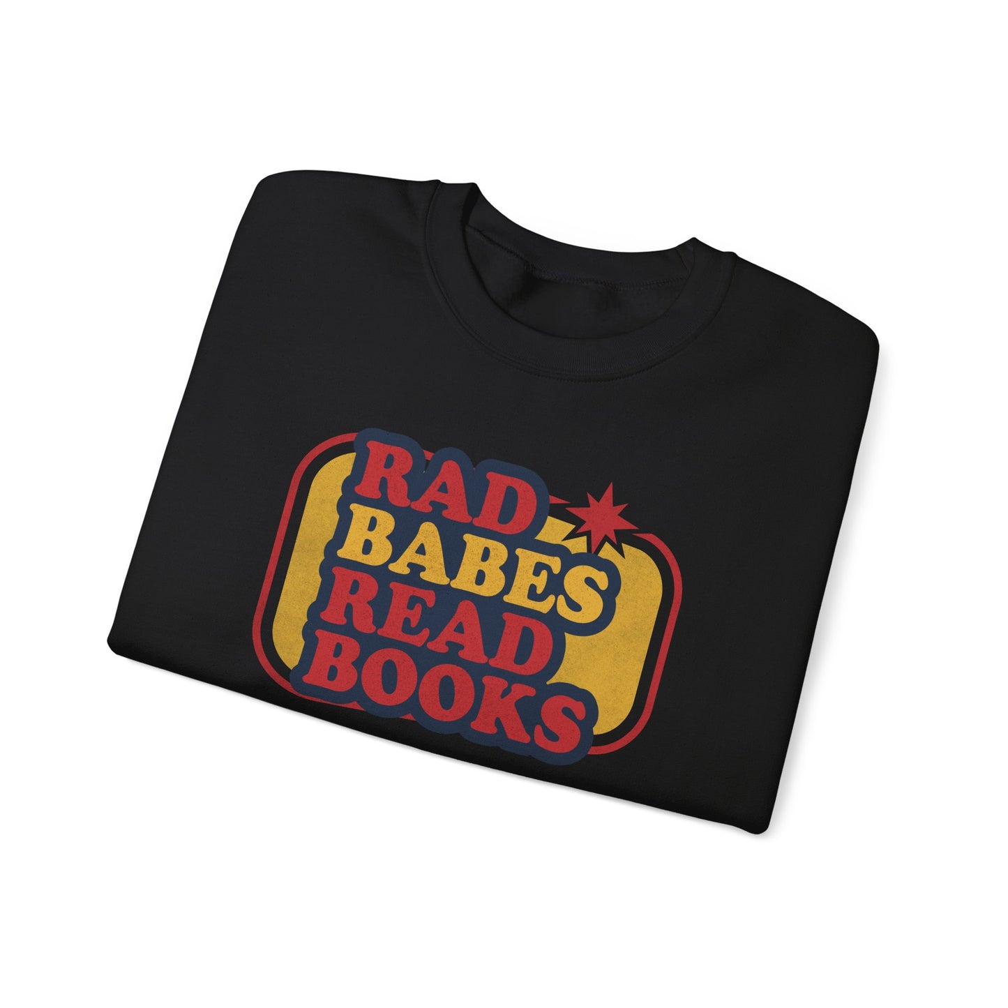 Rad Babes Read Books Sweatshirt | Retro Reader Crewneck