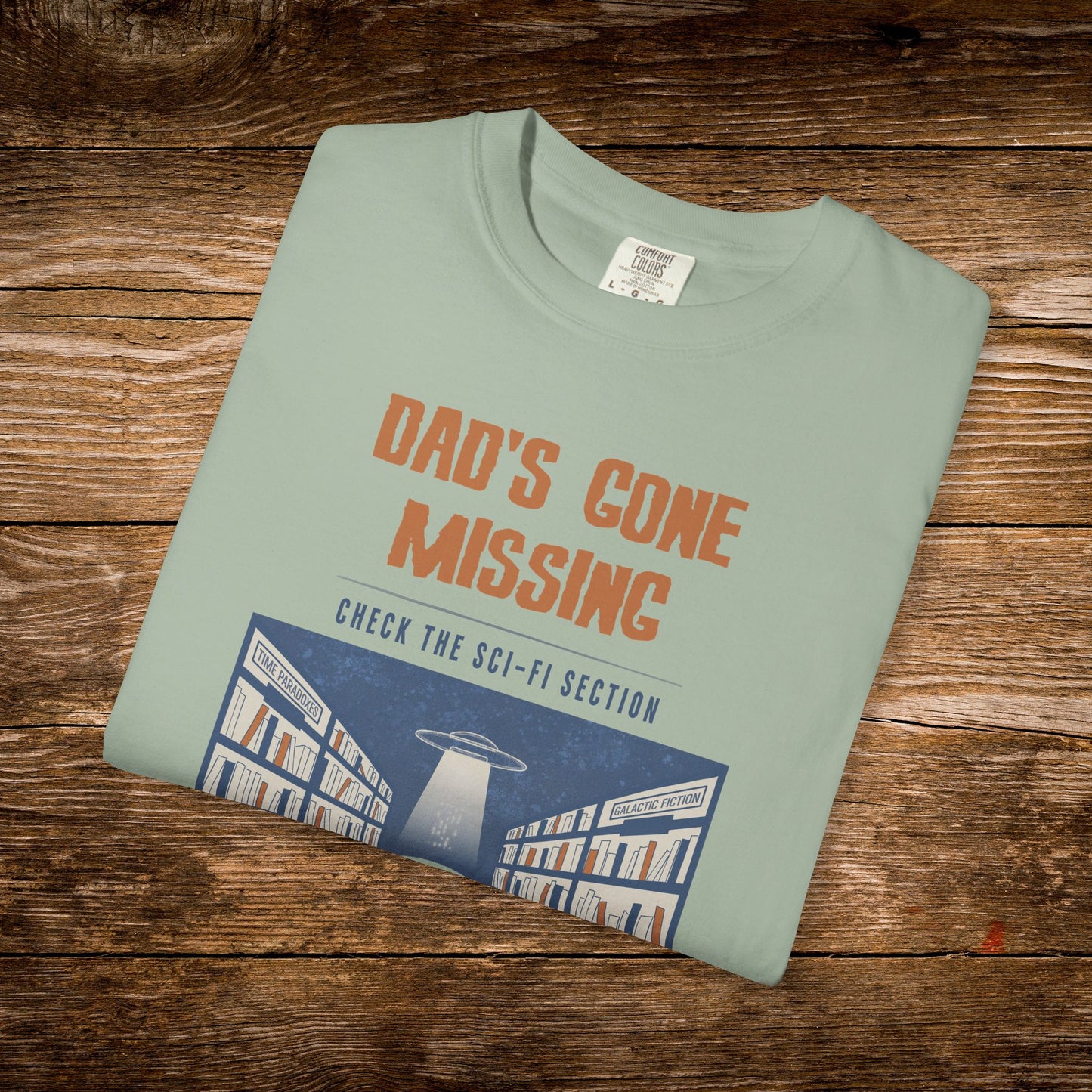 Dad’s Gone Missing Shirt | Retro Science Fiction Reader Tee