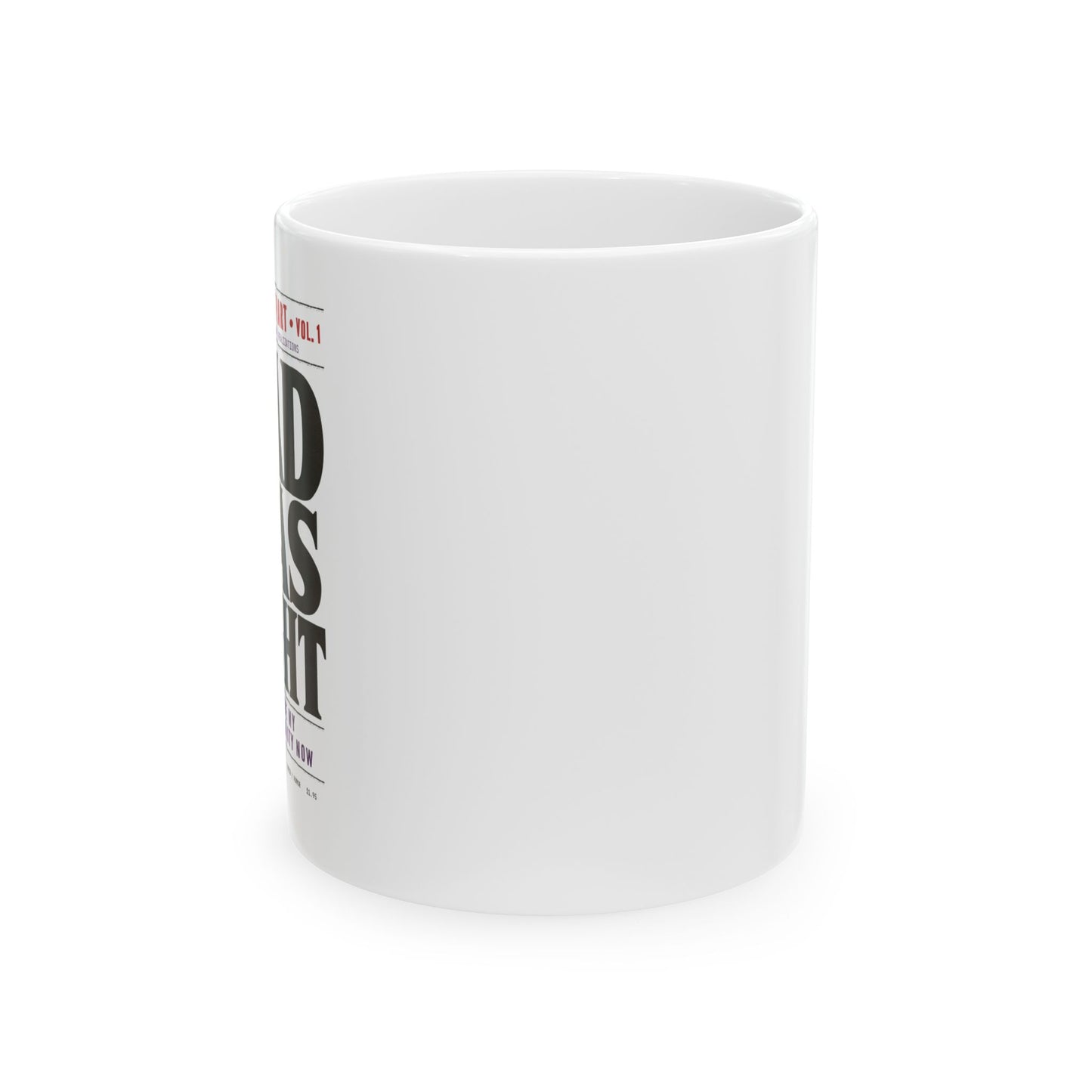 Dad Was Right Mug | Retro Book Lover Coffee Mug