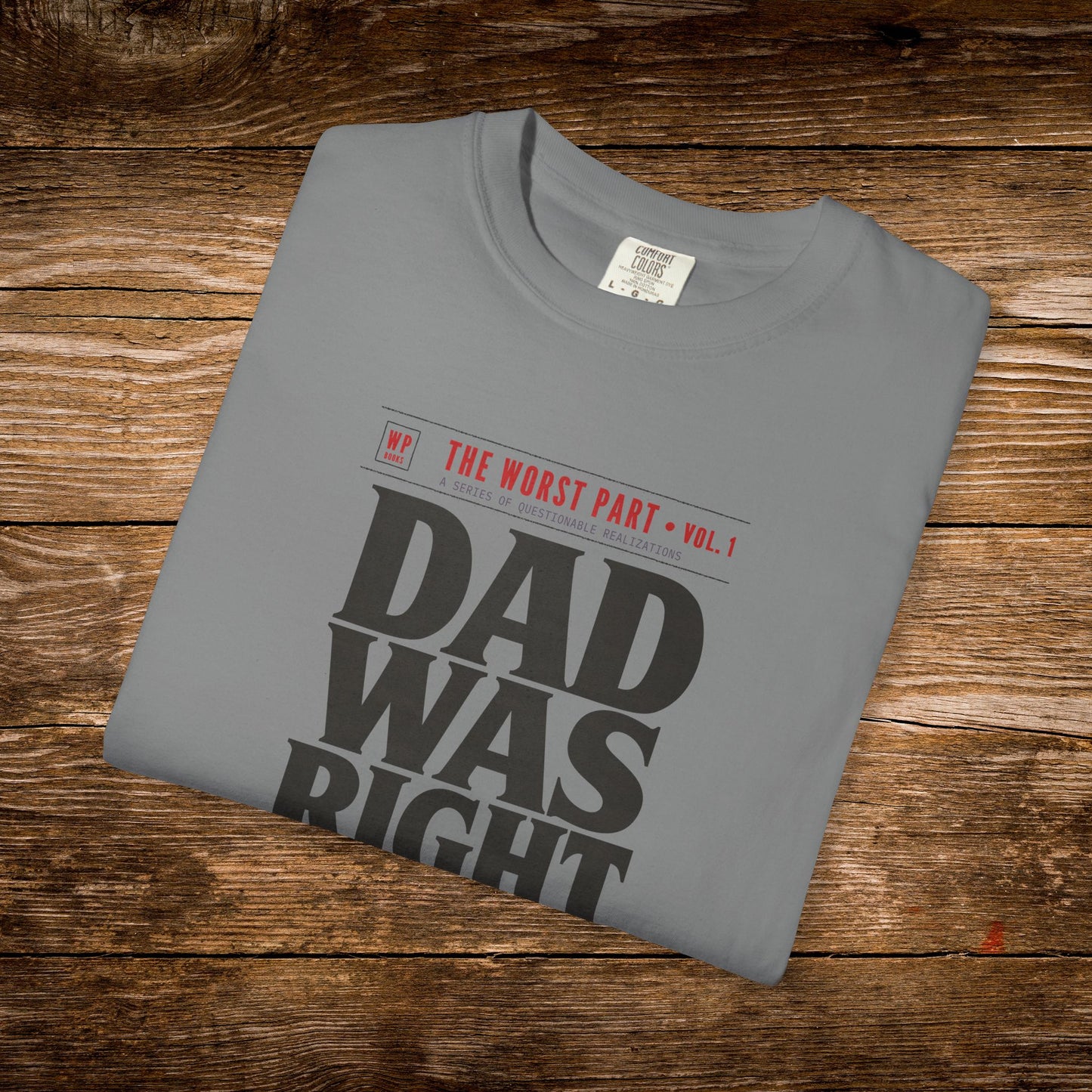 Dad Was Right Shirt | Retro Book Lover Tee
