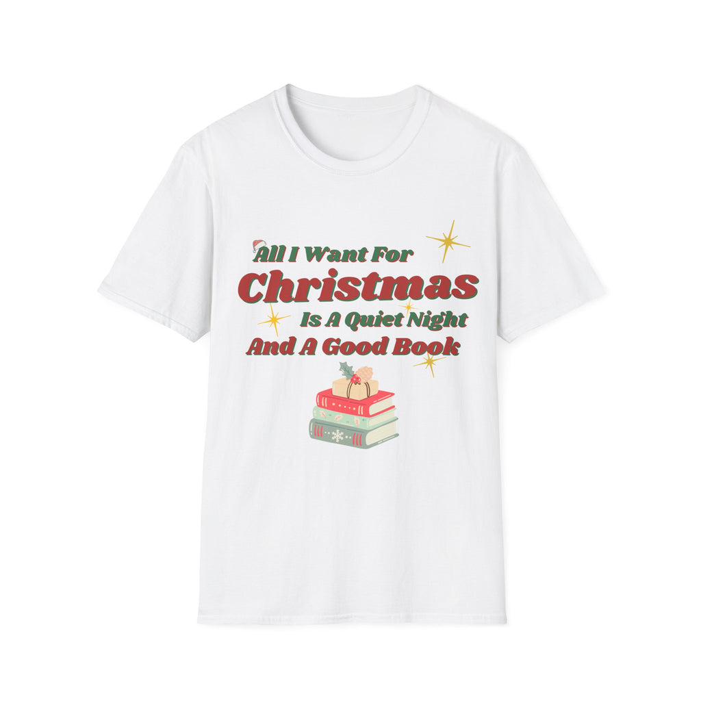 Christmas 'All I Want for Christmas Is a Quiet Night and a Good Book' T-Shirt