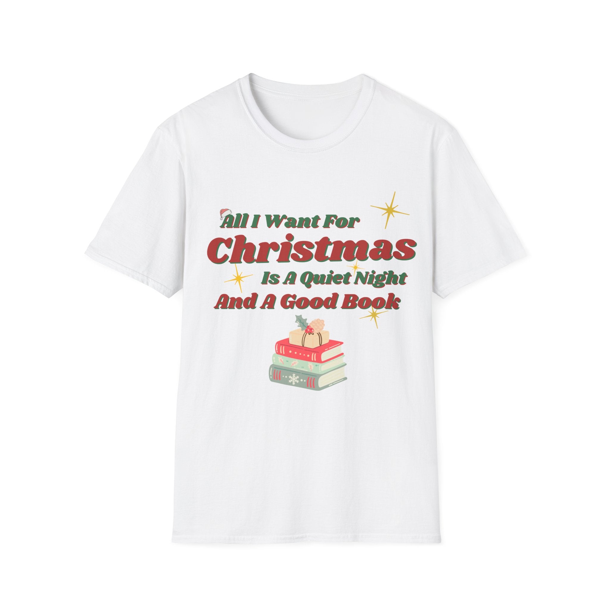 Christmas 'All I Want for Christmas Is a Quiet Night and a Good Book' T-Shirt