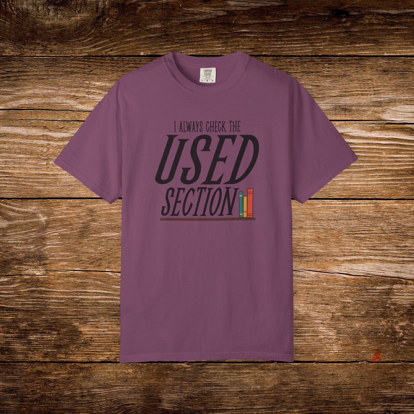 I Always Check the Used Section Shirt | Vintage Reader Tee