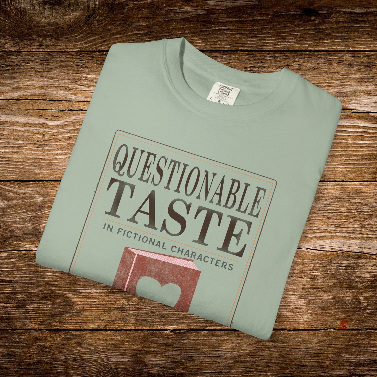 Questionable Taste in Fictional Characters Shirt | Vintage Paperback Tee