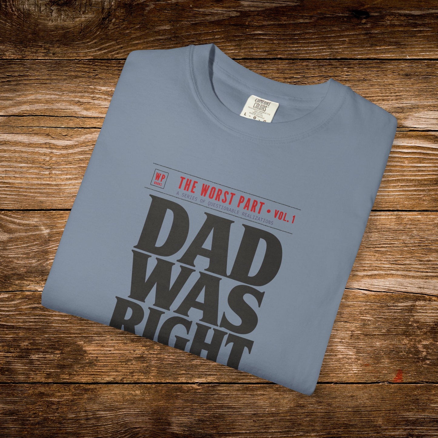 Dad Was Right Shirt | Retro Book Lover Tee