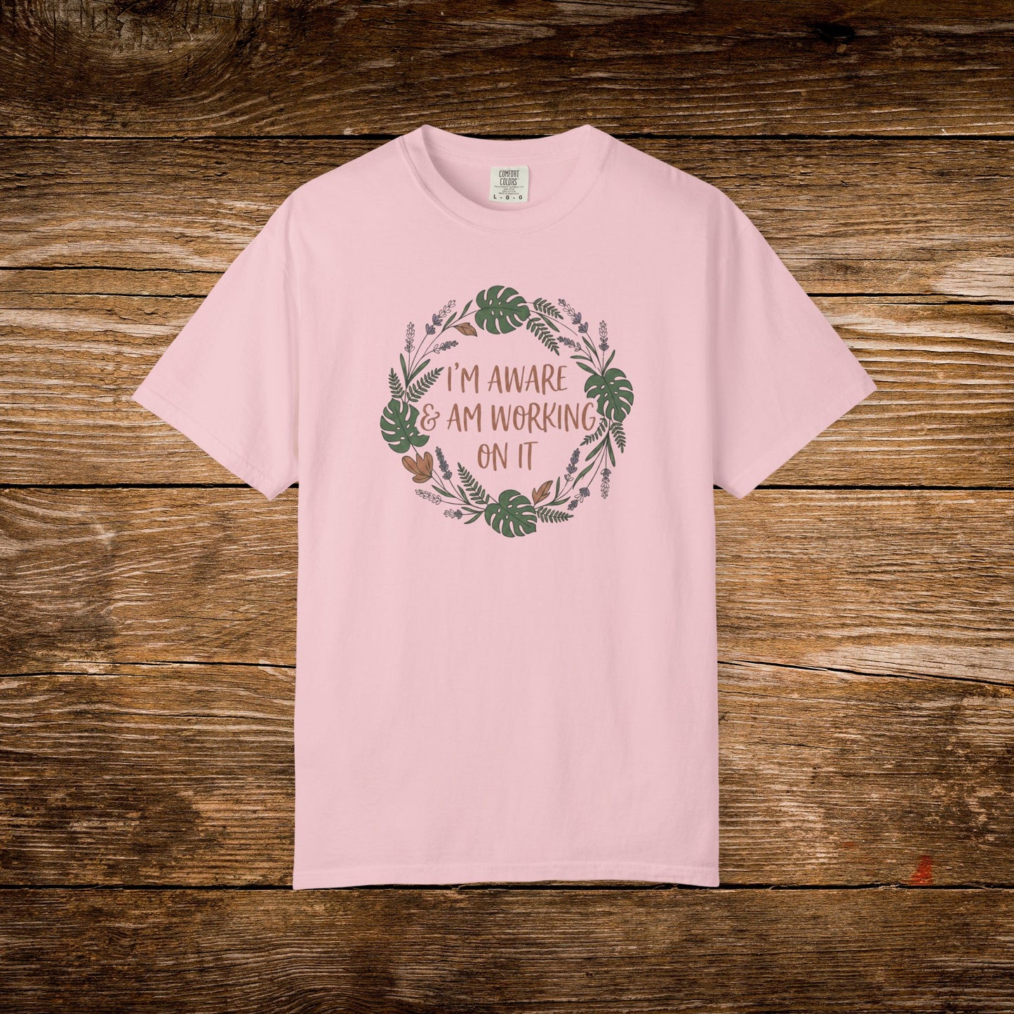 I’m Aware & Am Working On It Shirt | Retro Self-Awareness Floral Tee