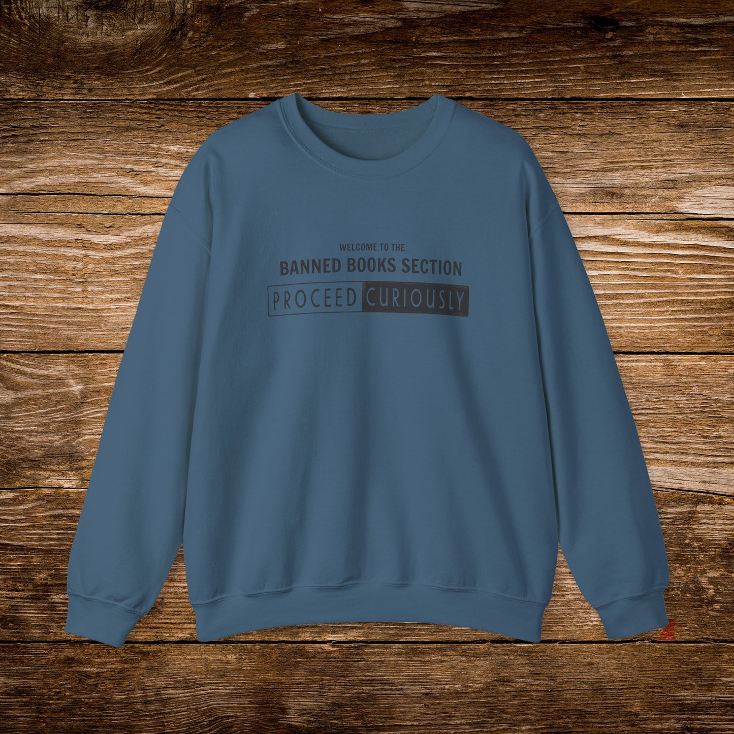 Proceed Curiously Sweatshirt | Banned Books Section Crewneck